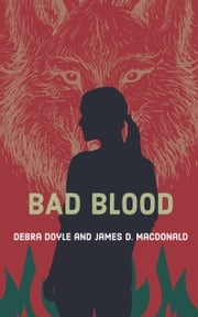 Bad Blood James D. Macdonald