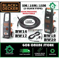 HIGH PRESSURE HOSE BLACK & DECKER 5M 10M 15M METER GUN HOSE PAIP SPARE PART BW13 BW14 BW15 BW16 BW17