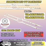 ( NEW ) UA40ES6220R / UA40ES6600R SAMSUNG 40 INCH LED TV BACKLIGHT ( LAMPU TV ) 40" BACKLIGHT TV