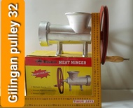 Meat Mincer/Gilingan Daging no 32 with pulley