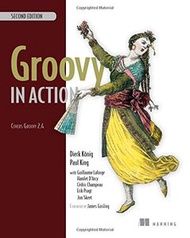 Groovy in Action, 2/e (Paperback)