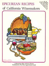 52349.Epicurean Recipes of California Winemakers