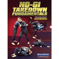 BJJ Fanatics - No Gi Takedown Fundamentals