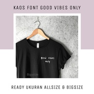 Plain T-SHIRTS BIG SIZE 2XL 3XL 4XL 5XL ALLSIZE MEN WOMEN GOOD VIBES CODE ONLY CAN CUSTOM COLOR SABL
