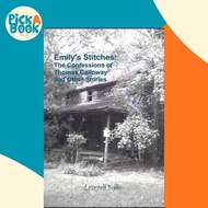 [100% Original Books] - Emily's Stitches: the Confessions of Thomas Callow by Leverett Butts (US edi