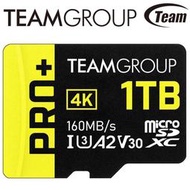 【現貨】TEAM 十銓 PRO+ MicroSDXC 1TB 1T UHS-I U3 A2 V30 記憶卡 終身保固