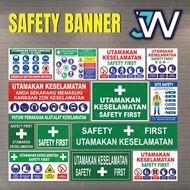 Safety Banner | Construction Safety Signage | Outdoor Banner | Utamakan Keselamatan Banner Sepanduk 