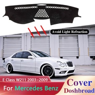 Car Dashboard Board Mat Carpet for Mercedes Benz E Class W211 55 AMG E320 E400 E220 2003~2009 Pad Su