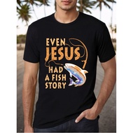 Men'S Funny Religious T-Shirt - "Even Had a Fish Story" Graphic Tee - Soft Breathable Shirt & Fish D