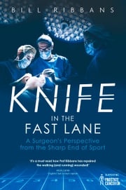 Knife in the Fast Lane Bill Ribbans