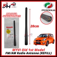 Original PERODUA MYVI OLD 1ST SE Gen1 Car Audio Antenna Refill Replacement Unit Audio Player FM AM A
