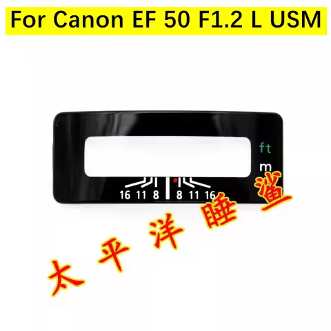 Original NEW For Canon EF 50mm F1.2L USM Lens Focus Scale Distance Window Glass Acrylic Panel 50 F/1