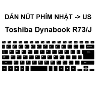 Toshiba Dynabook R73, R73/J key button stickers Japan -> US | Japan layout keyboard to international
