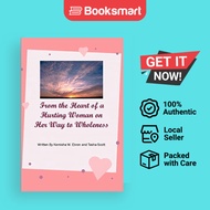 From The Heart Of A Hurting Woman On Her Way To Wholeness - Paperback - English - 9780595314584