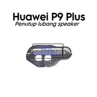 Hua wei P9 Plus Upper Ear Speaker Hole Cover Dust Filter P9+/ VIE L09/ VIE L29/ VIE AL10/