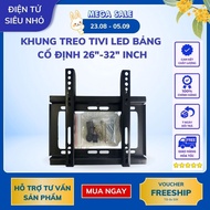 FIXED TV mounting bracket 26-32 INCH