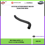 Hyundai Getz 1.3 Onnuri Radiator Hose (Upper 25411-1C100 / Lower 25412-1C100)