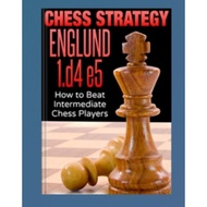 Chess Strategy Englund 1.d4 e5: How to Intermediate Chess PlayersBEAT