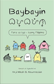 Baybayin: Para sa Iyo - Isang Pilipino