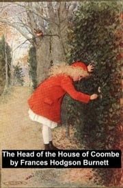The Head of the House of Coombe Frances Hodgson Burnett