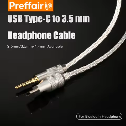 Preffair 7N OCC Silver Plated USB-C to 3.5mm AUX Cable Px8 Px7s2e Headphone Cable 3.5/2.5/4.4mm Audi