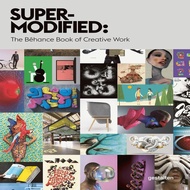 (BBW) Super-Modified: The Behance Book Of Creative Work (ISBN: 9783899555387)