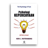 The Psychology of Trust Ken J Rotenberg