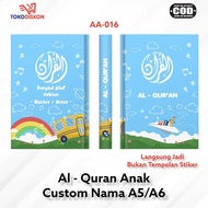 Al Dannis Anak AA 016- A5 A6 Quran Custom Write Your Own Name Quran Translation