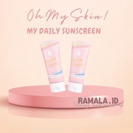 RAMALA-  OHMYSKIN! MY DAILY SUNSCREEN | Sunscreen OhMySkin with Niacinamide