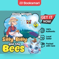Silly Billy and the Bees by Chris Wright | Hardback | Christopher Wright | 9798890216274