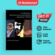 The Bumper Supernatural Quiz Book Seasons 7, 8 & 9 by Quizzes, Light Bulb | Paperbac | 9781916165649