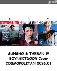 BND韓國雜誌代購 SUNGHO & TAESAN @ BOYNEXTDOOR Cover - COSMOPOLITAN 2026.01 預訂