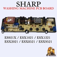 ES921X / ESX1021 / ESX1221 / ESX2021 / ESX8521 / ESX9521 SHARP WASHING MACHINE PCB BOARD