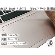 [Ezstick] ACER Swift 1 SF113 SF113-31 TOUCH PAD Touchpad Protector