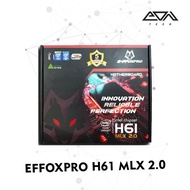 EFFOXPRO H61 MLX 2.0 MOTHERBOARD LGA 1155