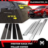 Proton Saga New VVT 2016 - 2025 Pillar Chrome Cover | 4pcs Set | Chrome / Glossy Black