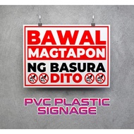 BAWAL MAGTAPON NG BASURA SIGNAGE