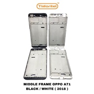 MIDDLE FRAME OPPO A71 BLACK / WHITE (2018)
