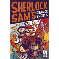 Sherlock Sam’s Orange Shorts (Book 11A)