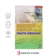 Book Of Communication And Counseling In Midwifery Practice - Diah Sogan, SST 2018