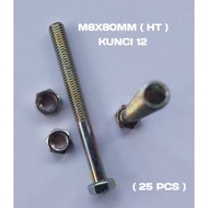 M8X80MM BOLT NUT 8CM (25 PCS) KEY 12 (HT) bolt and nut
