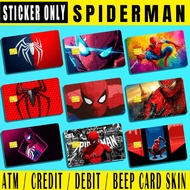 SPIDERMAN - (SKIN CARD STICKER) ATM/CREDIT/DEBIT/BEEP (SKIN CARD STICKER)