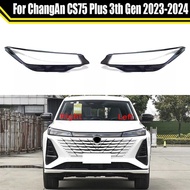 Car Headlamp Shell Headlight Cover For ChangAn CS75 Plus 3th Gen 2023 2024 Headlamp Shell Transparen