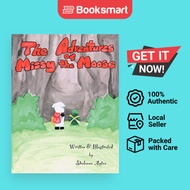 The Adventures of Missy the Moose by Shalanna Ayton (Author) - 9781438978277