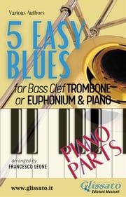 5 Easy Blues - Trombone/Euphonium &amp; Piano (piano parts) Joe "King" Oliver