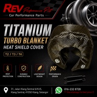 Titanium Turbo Blanket Heat Shield Cover T2/T3/T4