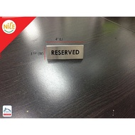 Table Top Sign - High Premium Stainless Steel (Grade 304) with etching - RESERVED