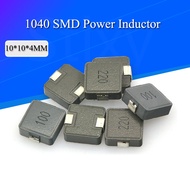 10PCS SMD Power Inductors 2.2uh 2R2 4.7uh 4R7 6.8uh 6R8 10uh 100 220uh 220 Chip Inductor 1040