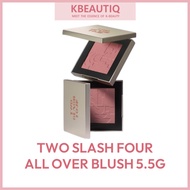 TWO SLASH FOUR ALL OVER FACE BLUSH 5.5G (6 COLOR)