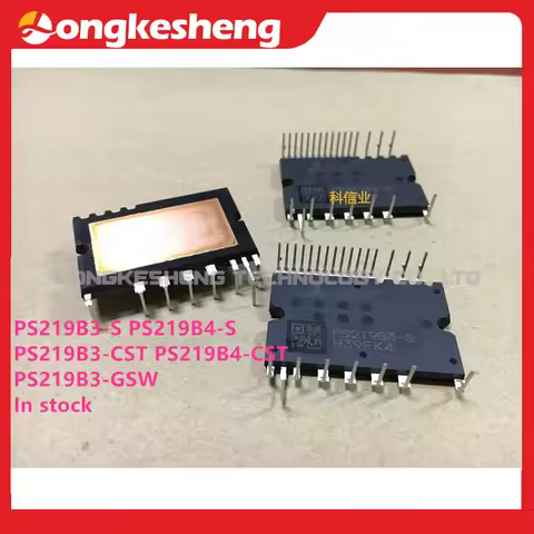 PS219B3-S PS219B4-S PS219B3-CST PS219B4-CST PS219B3-GSW Free Shipping NEW Original Module